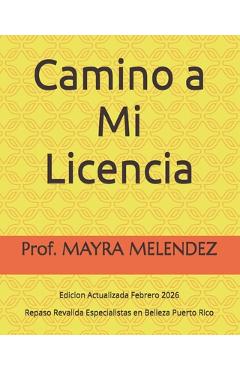 Camino a Mi Licencia: Repaso Revalida Especialistas en Belleza Puerto Rico - Mayra Melendez