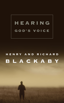 Hearing God's Voice - Henry T. Blackaby
