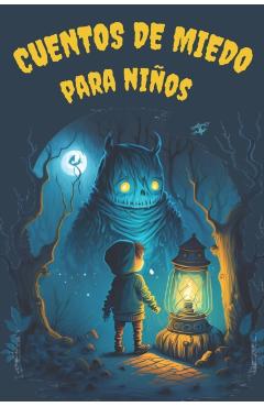 Cuentos de Miedo Para Niños: Historias de Misterio y Suspense Con Final Feliz - Ana Weather