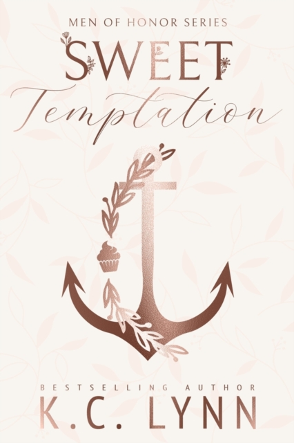 Sweet Temptation: A Men of Honor Special Edition Cover - K. C. Lynn