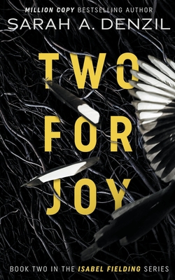Two For Joy - Sarah A. Denzil