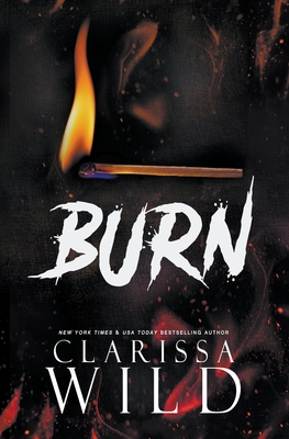 Burn - Clarissa Wild