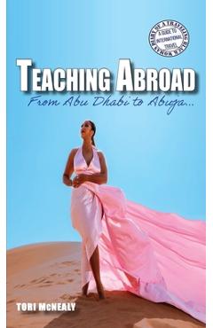 Coperta cărții 'Teaching Abroad: From Abu Dhabi to Abuja - Tori Mcnealy'
