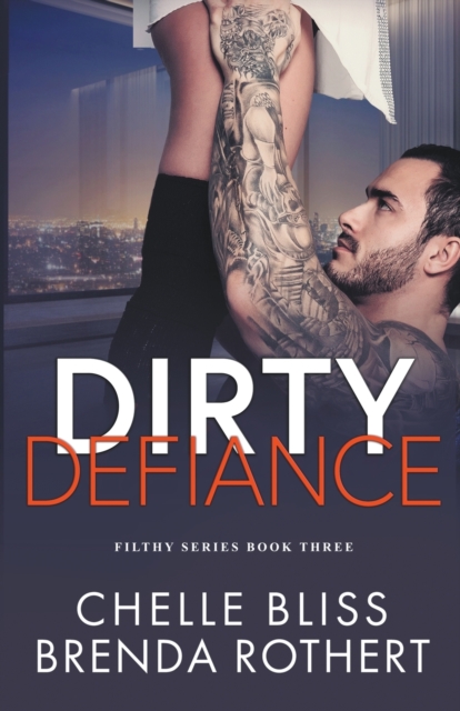 Dirty Defiance - Chelle Bliss
