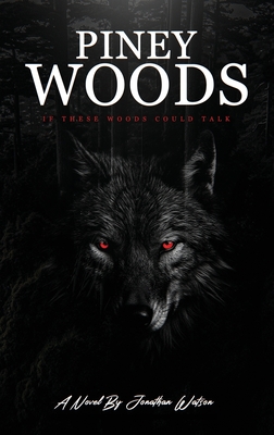 Pineywoods, If these woods could talk - Jonathan Watson