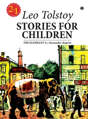 Stories for Children - Leo Tolstoy
