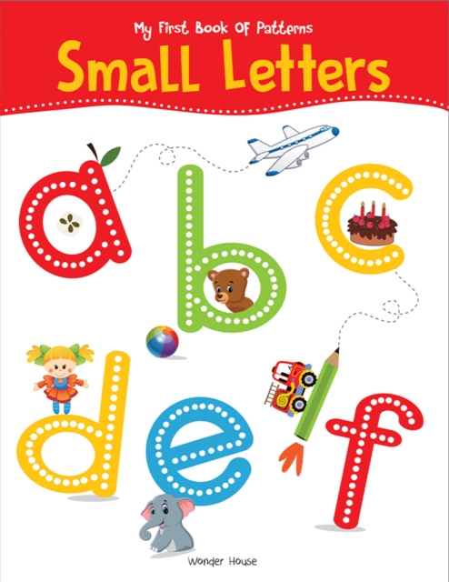 My First Book of Patterns: Small Letters - Wonder House Books