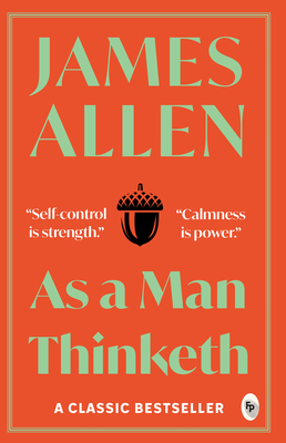 Coperta cărții 'As a Man Thinketh - James Allen'