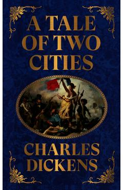 Poza produsului A Tale of Two Cities - Charles Dickens