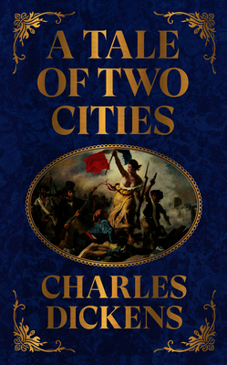 A Tale of Two Cities - Charles Dickens