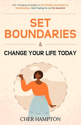 Set Boundaries and Change Your Life Today - Cher Hampton