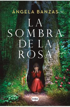 Coperta cărții 'La Sombra de la Rosa / The Shadow of the Rose - Angela Banzas'