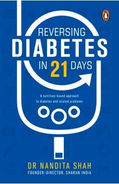 Coperta cărții 'Reversing Diabetes in 21 Days - Nandita Shah'