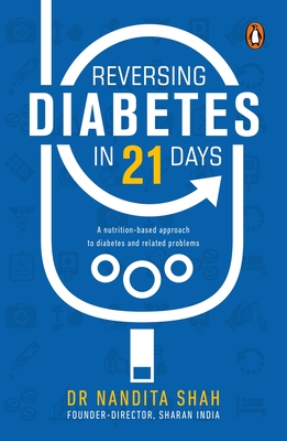 Coperta cărții 'Reversing Diabetes in 21 Days - Nandita Shah'