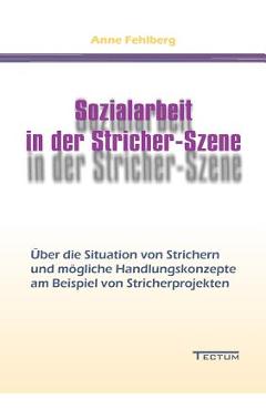 Coperta cărții 'Sozialarbeit in der Stricher-Szene - Anne Fehlberg'