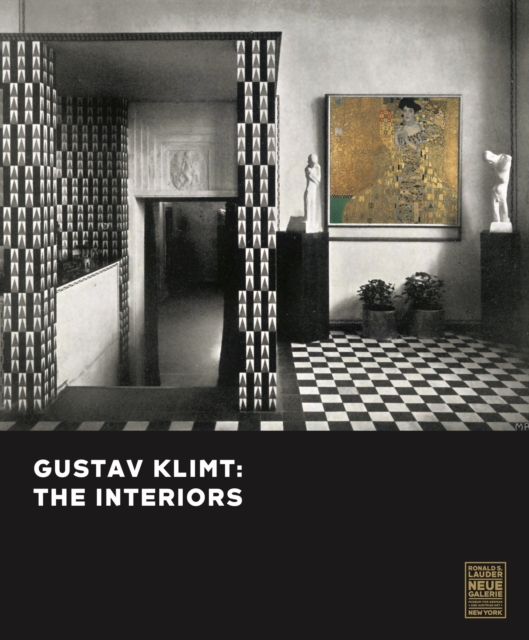 Gustav Klimt: The Interiors - Tobias G. Natter