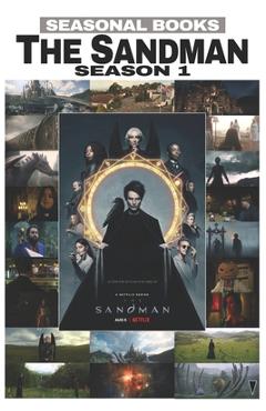 Poza produsului The Sandman - Season 1: A Seasonal Book Study and Episode Guide - Alex Garcia