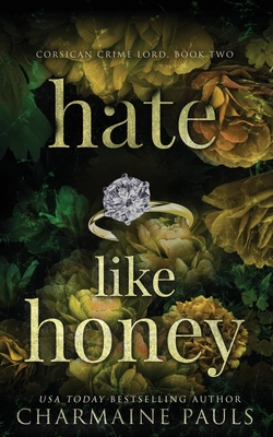 Hate Like Honey - Charmaine Pauls