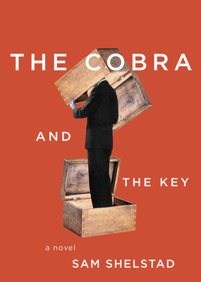 The Cobra and the Key - Sam Shelstad