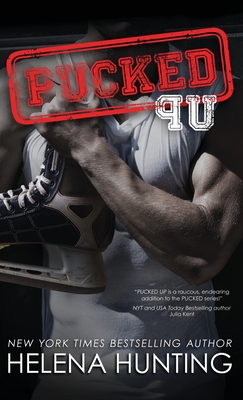 Pucked Up (Hardcover) - Helena Hunting