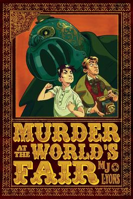 Murder at the World's Fair - Mj Lyons