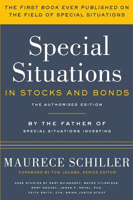 Special Situations in Stocks and Bonds: The Authorized Edition - Tom Jacobs