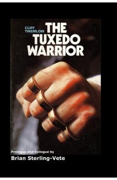 Coperta cărții 'The Tuxedo Warrior - Brian Sterling-vete'