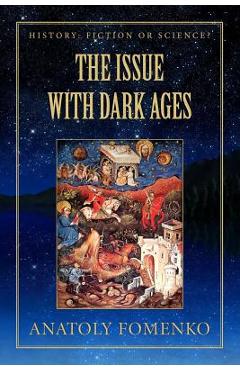 Coperta cărții 'The Issue with Dark Ages - Gleb W. Nosovskiy'
