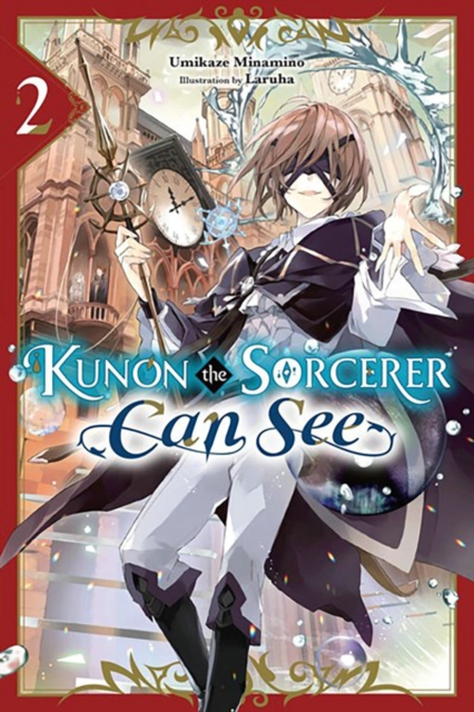 Kunon the Sorcerer Can See, Vol. 2 (Light Novel) - Umikaze Minamino