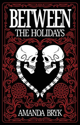 Between The Holidays - Amanda Bryk