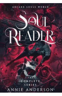 Arcane Souls World: Soul Reader Complete Series - Annie Anderson