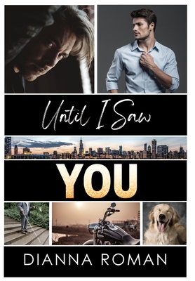Until I Saw You - Dianna Roman