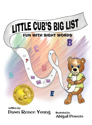 Little Cub's Big List: Fun with Sight Words - Dawn Renee Young