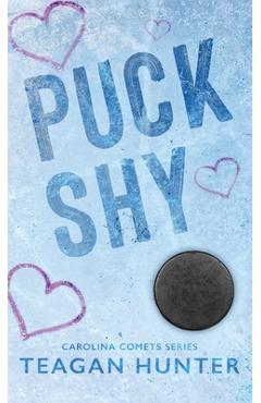 Coperta cărții 'Puck Shy (Special Edition Hardcover) - Teagan Hunter'