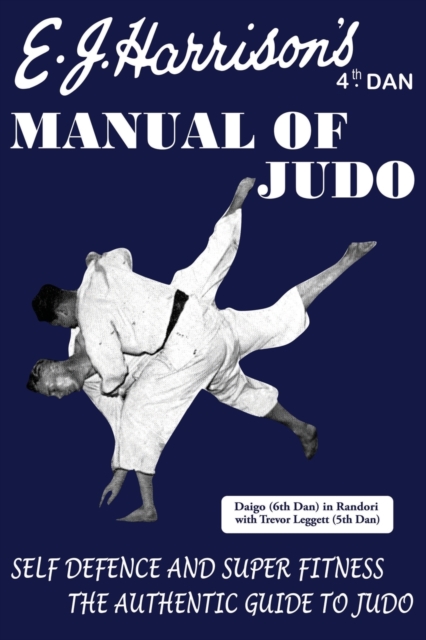 The Manual of Judo - E. J. Harrison