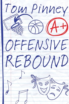 Offensive Rebound - Tom Pinney
