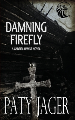 Damning Firefly - Paty Jager