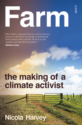 Farm: The Making of a Climate Activist - Nicola Harvey
