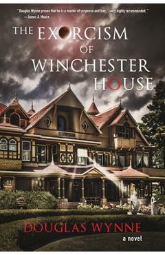 Coperta cărții 'The Exorcism of Winchester House - Joe Morey'