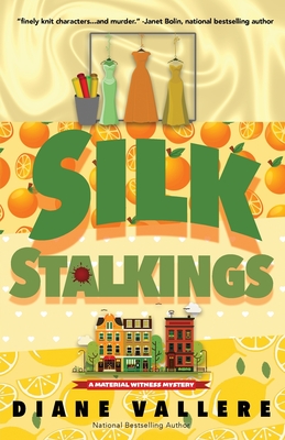Silk Stalkings: A Material Witness Mystery - Diane Vallere