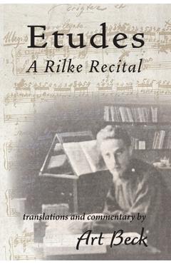 Etudes: A Rilke Recital