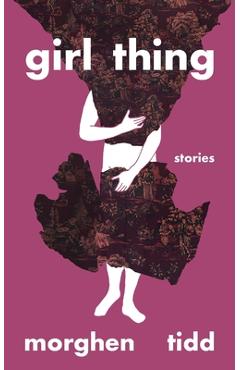 Poza produsului girl thing - Morghen Tidd
