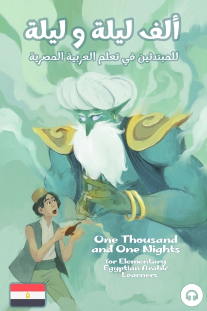 One Thousand and One Nights for Elementary Egyptian Arabic Language Learners - Ahmad Al-masri
