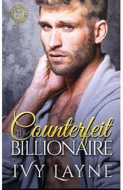 Coperta cărții 'The Counterfeit Billionaire - Ivy Layne'