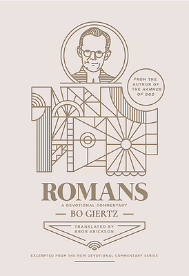 Romans: A Devotional Commentary - Bror Erickson