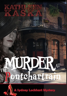 Murder at the Pontchartrain - Kathleen Kaska