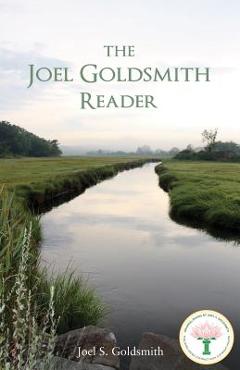 Coperta cărții 'The Joel Goldsmith Reader - Joel S. Goldsmith'