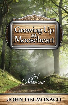 Growing Up at Mooseheart - John Delmonaco