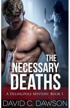 Coperta cărții 'The Necessary Deaths - David C. Dawson'