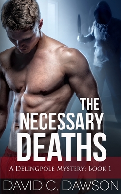 The Necessary Deaths - David C. Dawson